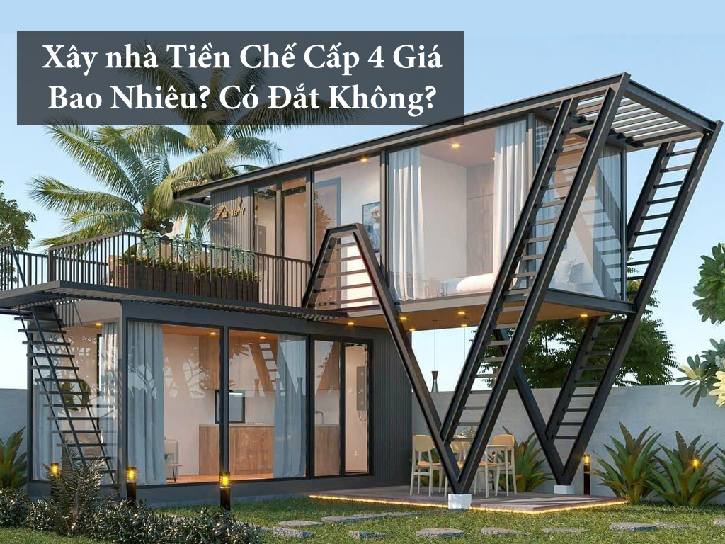 Xây nhà Tiền Chế Cấp 4 Giá Bao Nhiêu? Có Đắt Không?